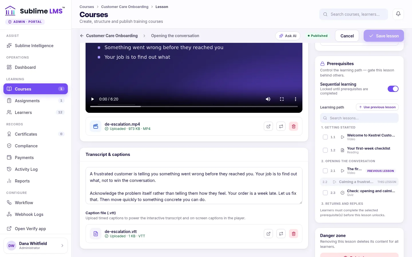 The admin lesson editor for a video lesson: the uploaded de-escalation.mp4 with a preview player, a Transcript and captions card with the transcript text and an uploaded de-escalation.vtt caption file, and Prerequisites settings with Sequential learning switched on.
